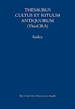 Thesaurus Cultus et Rituum Antiquorum – Abbreviations and Index