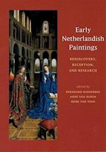 Early Netherlandish Paintings – Rediscovery, Reception, and Research