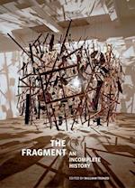 The Fragment - An Incomplete History