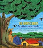 The Harvest Birds/Los Pajaros de la Cosecha