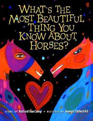 What S the Most Beautiful Thing You Know about Horses?