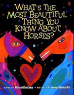 What S the Most Beautiful Thing You Know about Horses?
