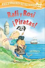 Rafi Y Rosi ¡piratas!