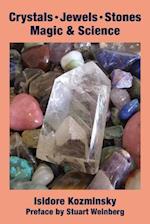 Crystals, Jewels, Stones/Crystals and the New Age