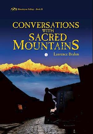 Conversations with Sacred Mountains