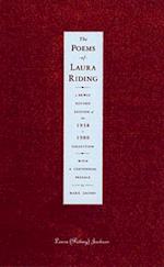 The Poems of Laura Riding: A Newly Revised Edition of the 1938/1908 Collection