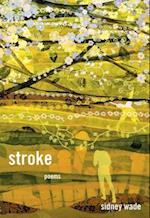 Stroke: Poems