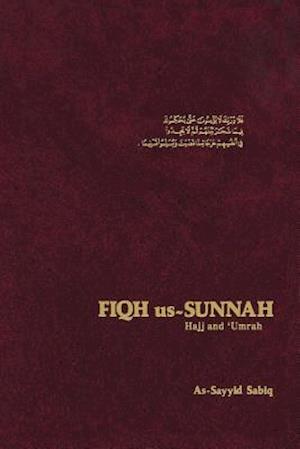 Fiqh Us Sunnah : Hajj and Umrah