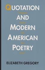 Quotation and Modern American Poetry