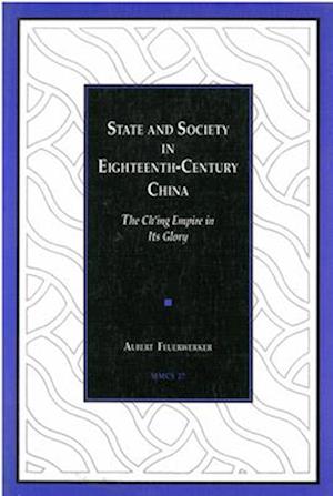 State and Society in Eighteenth-Century China