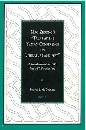 Mao Zedong's "Talks at the Yan'an Conference on Literature and Art"