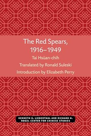 The Red Spears, 1916-1949, Volume 54