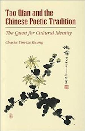 Tao Qian and the Chinese Poetic Tradition, Volume 66