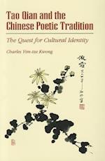 Tao Qian and the Chinese Poetic Tradition