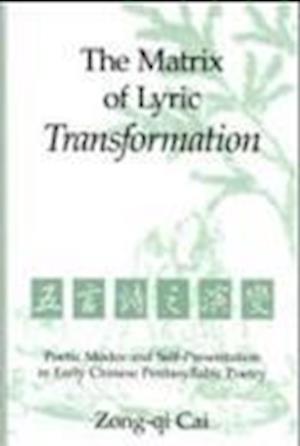 The Matrix of Lyric Transformation