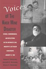 Voices of the Knox Mine Disaster