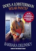 Does a Lobsterman Wear Pants?