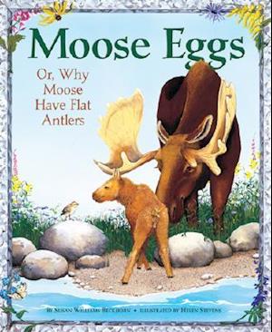 Moose Eggs