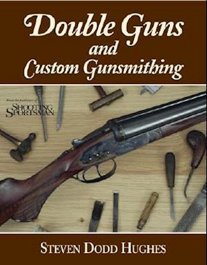 Double Guns and Custom Gunsmithing