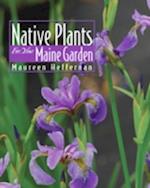 Native Plants for Your Maine Garden