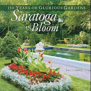 Saratoga in Bloom