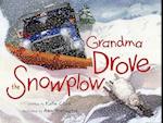 Grandma Drove the Snowplow