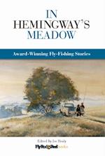 In Hemingway's Meadow