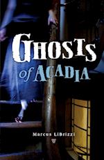 Ghosts of Acadia