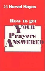 How to Get Your Prayers Answered