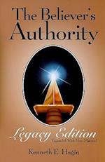 The Believer's Authority Legacy Edition