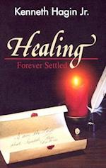 Healing-Forever Settled