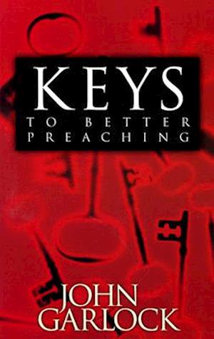 Keys to Better Preaching