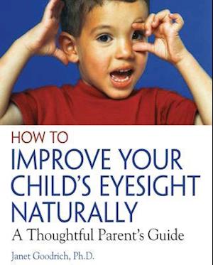 How to Improve Your Child's Eyesight Naturally