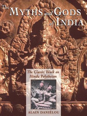 The Myths and Gods of India