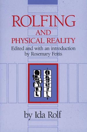 Rolfing and Physical Reality