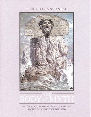 The Body of Myth