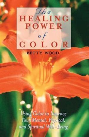 The Healing Power of Color