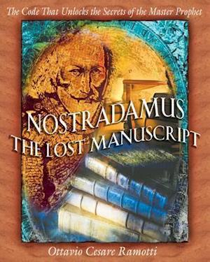 Nostradamus: the Lost Manuscript