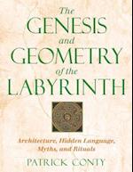 The Genesis and Geometry of the Labyrinth