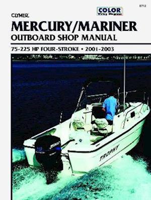 Mercury Mariner 75-225 HP 4-Stroke Outboards (2001-2003) Service Repair Manual