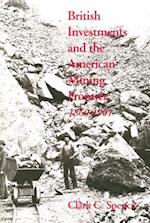 British Investments and the American Mining Frontier, 1860-1901