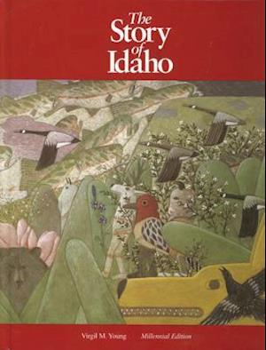 The Story of Idaho