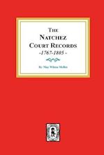 The Natchez Court Records, 1767-1805