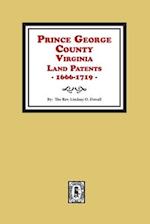 Prince George County, Virginia Land Patents, 1666-1719