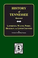 Lawrence, Wayne, Perry, Hickman, and Lewis Counties, Tennessee, Biographical & Historical Memoirs Of.