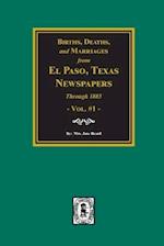 Births, Deaths and Marriages from El Paso Newspapers Through 1885