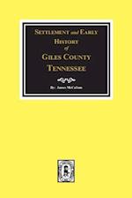 Settlement and Early History of Giles County, Tennessee