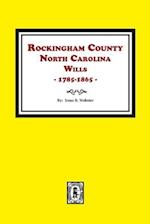 Rockingham County, North Carolina Wills, 1785-1865