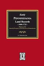 Early Pennsylvania Land Records, 1686-1732