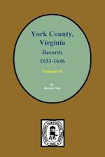 Records of York County, Virginia 1633-1646. (Vol. #1)